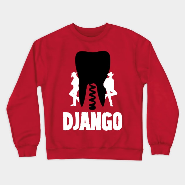 Django Unchained Crewneck Sweatshirt by OtakuPapercraft